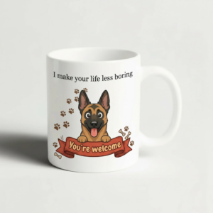 Cana Alba Personalizabila I make your life less boring